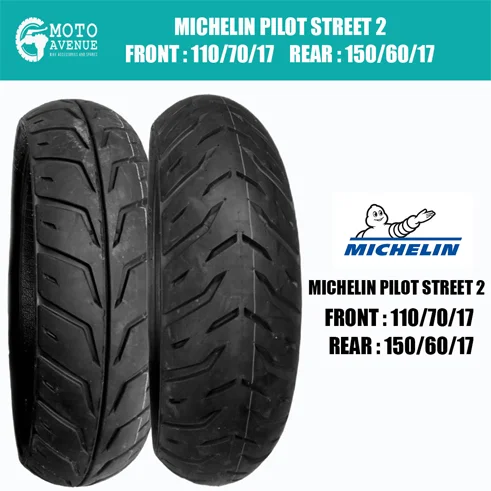 MICHELIN PILOT STREET 2 110/70 17 TUBELESS FRONT TYRE AND MICHELIN PILOT STREET 2 150/60/17 REAR  NYLON TYRE