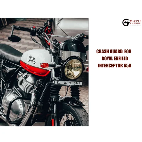 CRASH GUARD FOR ROYAL ENFIELD INTERCEPTOR 650